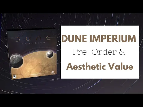 Dune Imperium Pre-Order & Aesthetic Value