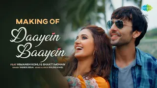 Making of Daayein Baayein | Shakti Mohan | Himansh Kohli | Goldie Sohel | Yasser Desai | Dharma2.O