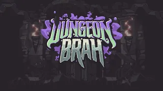 Dungeon Brah - Trailer