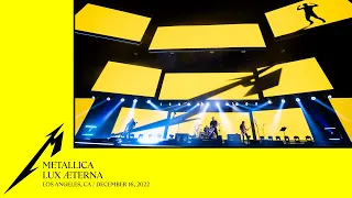 Metallica: Lux Æterna (Los Angeles, CA - December 16, 2022) (MetOnTour Edit)