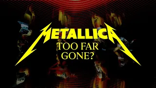 Metallica: Too Far Gone? (Official Music Video)