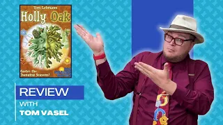 Holly Oak Review with Tom Vasel