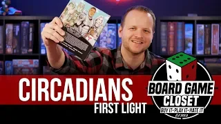 Circadians: First Light