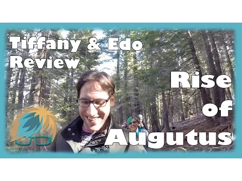 Tiffany Reviews: Rise of Augustus