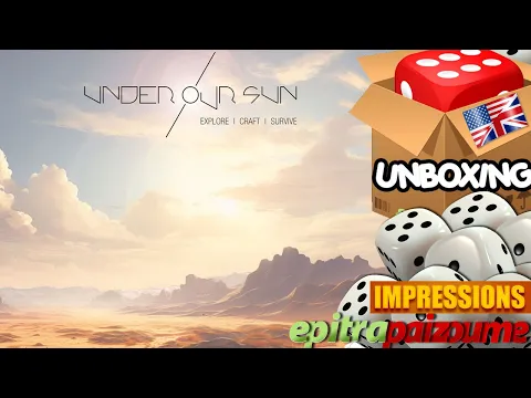 Under Our Sun - Unboxing & Impressions (EN) by Epitrapaizoume