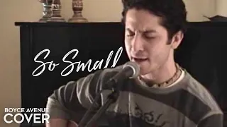 So Small - Carrie Underwood (Boyce Avenue acoustic cover) on Spotify & Apple