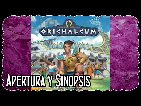 Apertura y Sinopsis - Orichalcum