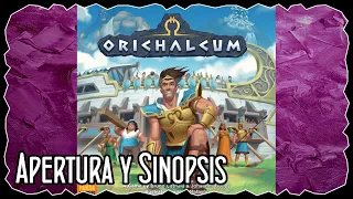 Apertura y Sinopsis - Orichalcum