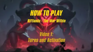 Riftlands - How to Play #1 - Turns and Activation (Official Rules - ENG)