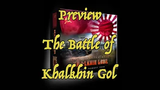 WLOG Preview The Battle of Khalkhin Gol (Kickstarter) (English Language)
