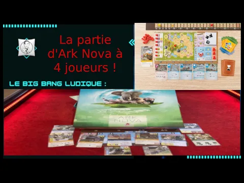 Ark Nova - jeu de plateau- la partie à 4 joueurs ! Qui va gérer le mieux son zoo? #jds #jdp #ArkNova