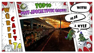 Würfel Cast - Episode 74 - TOP10 Post-Apocalyptic Games