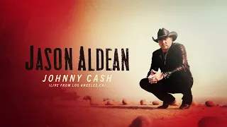 Jason Aldean - Johnny Cash (Live From Los Angeles, CA) [Official Audio]