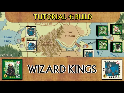 Wizard Kings Tutorial 4: Build