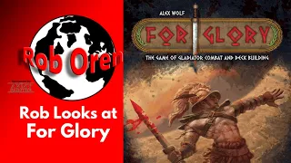 Rob Looks at For Glory