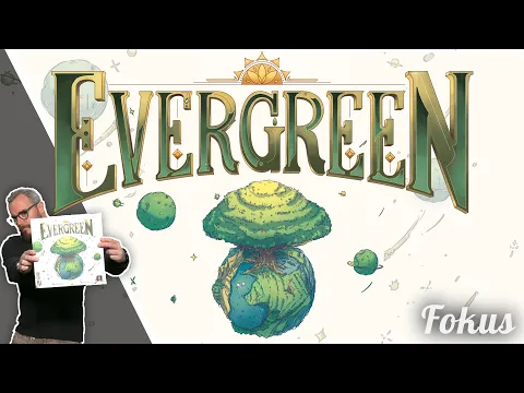 Evergreen - présentation et avis - Fokus jeux de société