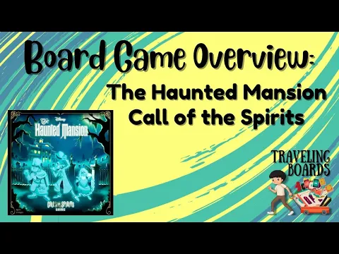 Board Game Overview | Disney's The Haunted Mansion - Call of the Spirits
