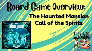 Board Game Overview | Disney's The Haunted Mansion - Call of the Spirits
