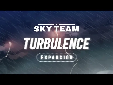 Sky Team Turbulence Expansion I Announcement trailer EN