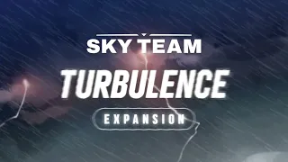 Sky Team Turbulence Expansion I Announcement trailer EN