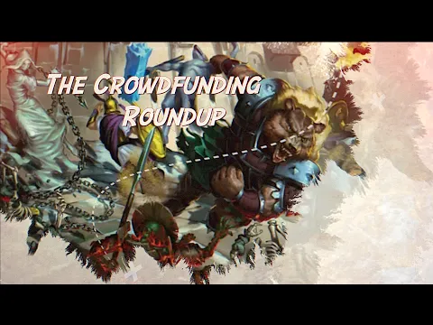 The Crowdfunding Roundup, May 3rd - May 9th