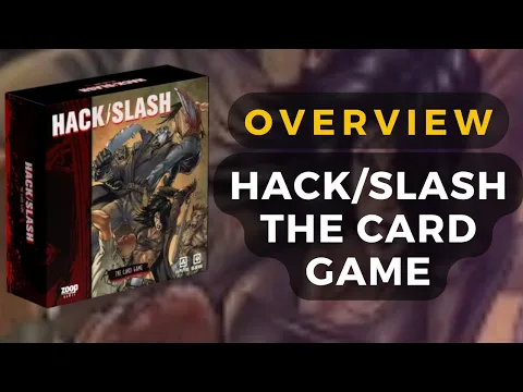 [Kickstarter Preview] Hack/Slash The Card Game Board Game Overview | DaniCha