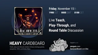 The Magnificent 3p Teaching, Play-through, & Round table by Heavy Cardboard