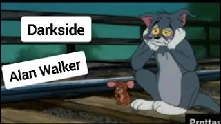Darkside | Alan Walker | Tom & Jerry version | Prottasha T
