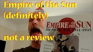 Empire of the Sun (definitely) not a review