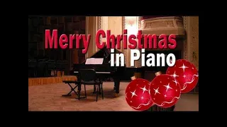 Merry Christmas in Piano (Piano Versions of the Most Popular Christmas Songs)