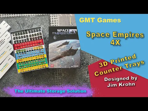 GMT Space Empires 4X - 3D Printed Counter Trays