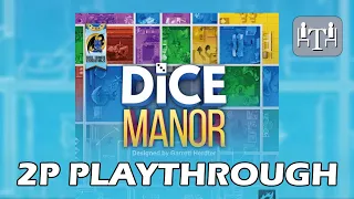 Dice Manor Board Game - Playthrough - Two-Player Tuesdays
