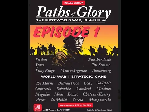 GMT Games Paths of Glory Episode1 : August 1914
