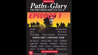 GMT Games Paths of Glory Episode1 : August 1914