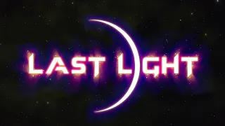 How to play Last Light... sorta