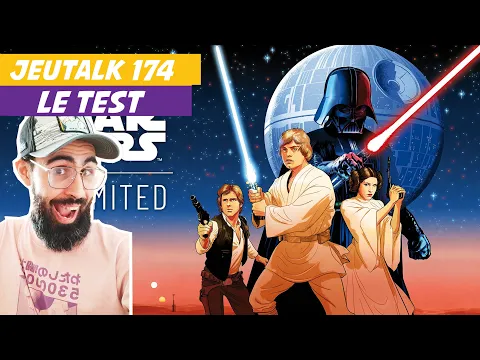 [REVIEW] JEUTALK #174 : Star Wars Unlimited, la force est forte dans ce TCG !