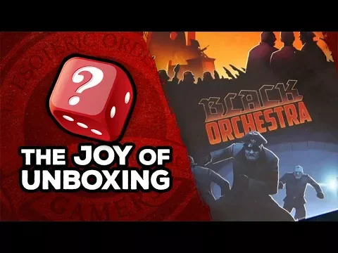 The Joy of Unboxing: Black Orchestra