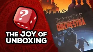 The Joy of Unboxing: Black Orchestra