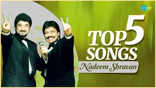 Top 5 Nadeem Shravan Songs | Zindagi an Gaye Ho Tum | Gawah Hai Chand Tare | Bheed Mein | Aa Ab Laut