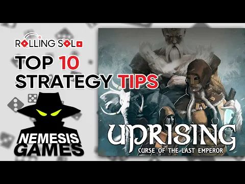 Uprising: Curse of the Last Emperor | Top 10 Strategy Tips