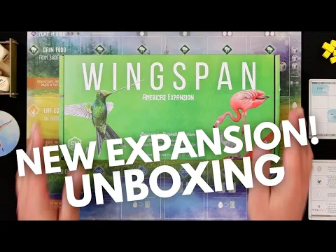 Wingspan: Americas Expansion | Board Game Unboxing (Review copy provided)