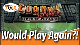 Clank! In! Space! - Would Play Again - Tabletop24