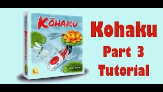 Kohaku - Part 3: game tutorial