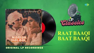 Original LP Recordings |Raat Baaqi Baat Baaqi |Namak Halaal| Asha B | Amitabh Bachchan |Bappi Lahiri