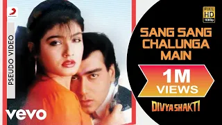 Sang Sang Chalunga Main Full Song - Divyashakti|Ajay Devgan, Raveena Tandon|Kumar Sanu
