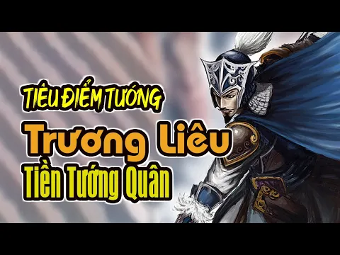 Tiêu Điểm Tướng TAM QUỐC SÁT: Trương Liêu - Tiền Tướng Quân | K BOARD GAME