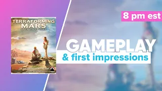 UPCOMING: Terraforming Mars Ares Expedition Gameplay & First Impressions | @FryxGames @StrongholdGames
