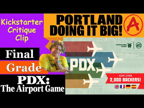 PDX: The Airport Game (A) Final Grade - Kickstarter Critique Clip