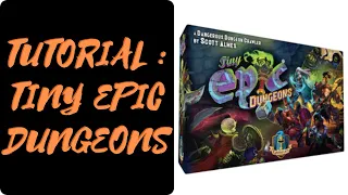 TINY EPIC DUNGEON : Como se juega [ES] (Reglas - tutorial - explicación)