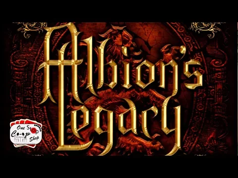 Albion's Legacy (Playthrough)